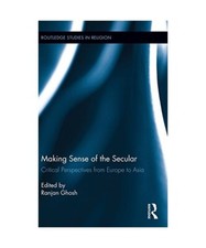 Making Sense of the Secular