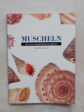 Muscheln --- Das neue kompakte Bestimmungsbuch v. F. Woodward --- über 140 Arten