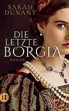 Die letzte Borgia: Roman