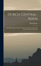 Moser - Durch Central-Asien