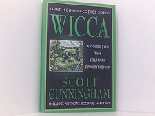 Wicca: A Guide for the