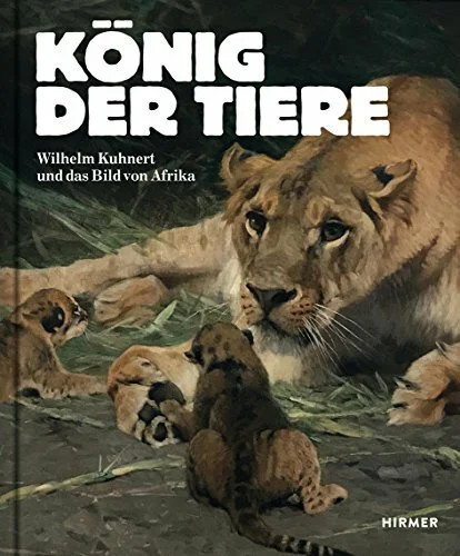 König der tiere wilhelm - der,