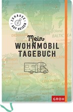 Zuhause auf Reisen - mein Wohnmobil-Tagebuch | Groh Verlag | Notizbuch | 144 S.