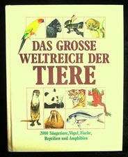 Das große Weltreich der Tiere