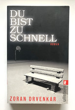 Du bist zu schnell Zoran Drvenkar Roman Taschenbuch Zustand gut