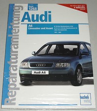 Reparaturanleitung Audi A6 + Avant (4B / C5) Benziner, Baujahre 1997 - 2001