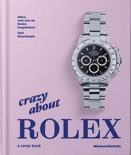 Crazy about rolex alles - about, was