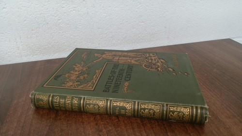Battles of the nineteenth - of,