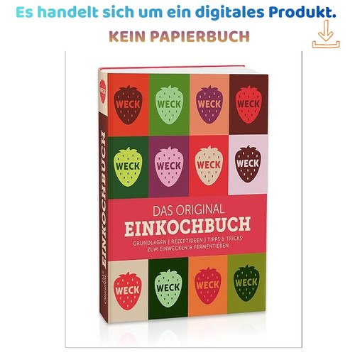 Weck das original einkochbuch - weck,