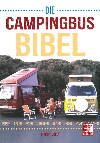 Dorey die campingbus - dorey:, campingbus-bibel