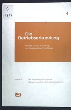 Die Betriebserkundung; Modell 4: die Ausbildung des Friseurs (Beispiel aus einem