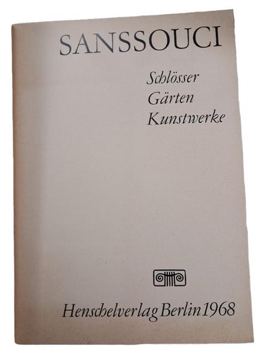 Sanssouci bildband schlösser - sanssouci,