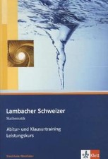 Lambacher Schweizer Abitur- und Klausurtraining / Arbeitsheft Leistungskurs für