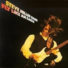 Steve Miller Band Fly like an eagle (1976)  [LP]
