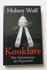 Hubert Wolf: Konklave - Die