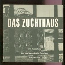 Das Zuchthaus Faschistische Zuchthaus Brandenburg -F007E