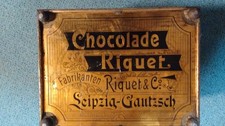 seltene antike Blechdose "Chocolade Riquet & Co Leipzig -Gautzsch " 1890