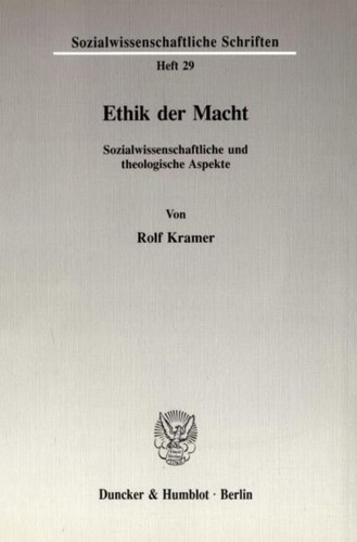Ethik der macht rolf kramer - der,