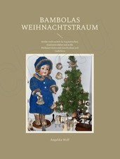 Bambolas Weihnachtstraum, Paperback:Antike Puppenstuben u. Kaufmannsläden u.v.m.