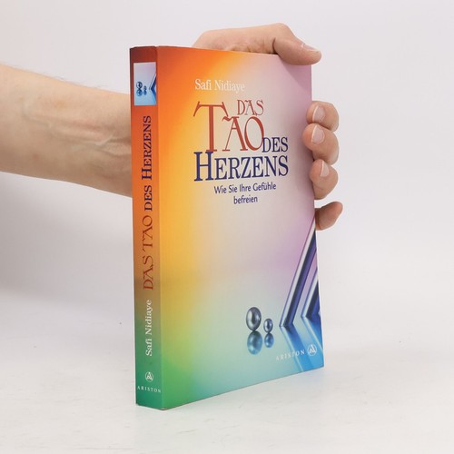 Das tao des herzens safi - tao, herzens 