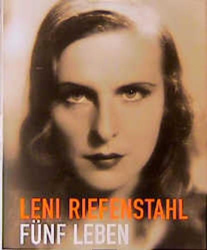 Leni riefenstahl fünf - leni, leben
