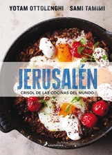 Jerusaln crisol de las cocinas del mundo/ Jerusalem by Yotam Ottolenghi (Spanish