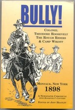 Bully! Colonel Roosevelt, The