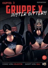 Gruppe X - Kapitel 3: Hinter