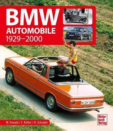 Bmw automobile 1929 2000 - |, 1929-2000