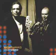 Nighthawks Citizen Wayne NEAR MINT Q-rious music Vinyl LP