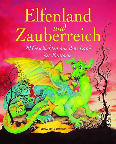 Elfenland und zauberreich - und,