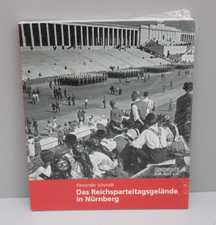 Das Reichsparteitagsgelände