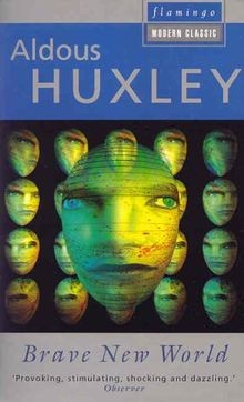 Brave new world von huxley - brave,