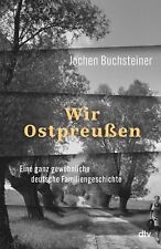 Wir Ostpreußen | Jochen Buchsteiner | 2025
