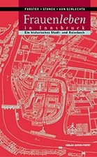 Frauenleben in Innsbruck von