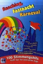 Fasching Fastnacht Karneval: 100 Hits nicht nur für Buch Musikverlag Hildner