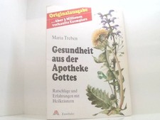 Author: Maria Treben - Gesundheit aus der Apotheke Gottes - Ratschläge und Erfah