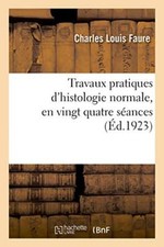 Travaux pratiques histologie - travaux, d'histologie