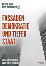 Fassadendemokratie und Tiefer