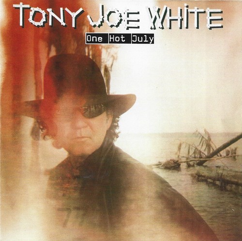 Tony joe white one hot - tony,