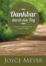 Dankbar durch den Tag von Meyer, Joyce | Buch | Zustand sehr gut