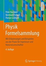 Physik Formelsammlung: Mit