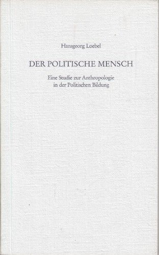 Der politische mensch - der, :