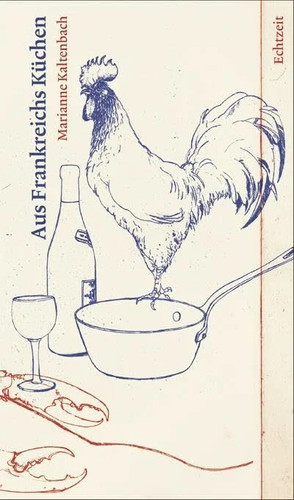 Aus frankreichs küchen buch - küchen,
