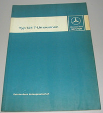 Werkstatthandbuch Mercedes W 124 T-Modell 200 T 230 TE 300 TE 200 250 TD 01/1986