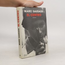 El Centro  |  Marc Saudade