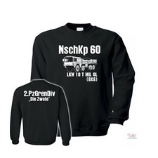 Pullover NschKp 60 Kat 8x8 LKW Bundeswehr Oldtimer Militär Sweatshirt #32326