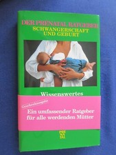 Der Prenatal Ratgeber Schwangerschaft und Geburt