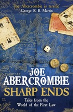 Joe Abercrombie Sharp Ends