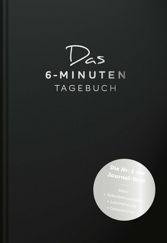 Das minuten tagebuch - das, 6-minuten-tagebuch